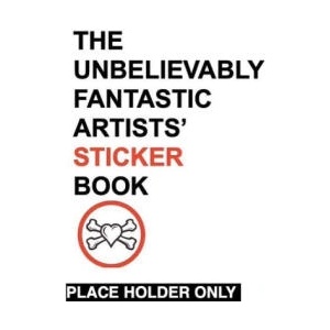 The Unbelievably Fantastic Artists' Stickers Book (2023)