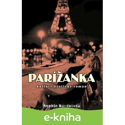 Parížanka - Sophie Bardot