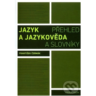 Jazyk a jazykověda - František Čermák