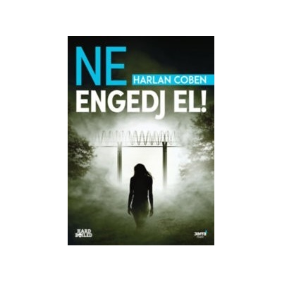 Ne engedj el!