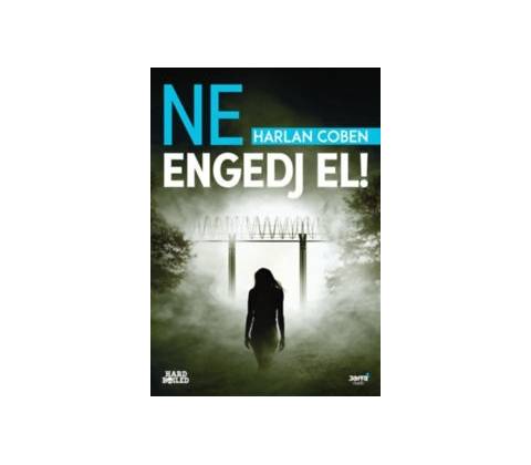 Ne engedj el!