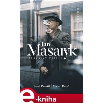 Jan Masaryk - Pravdivý příběh. filmová verze - Michal Kolář, Pavel Kosatík