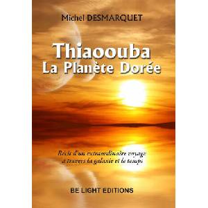 THIAOOUBA, LA PLANETE DOREE | DESMARQUET MICHEL (ISBN: 9791022701549)
