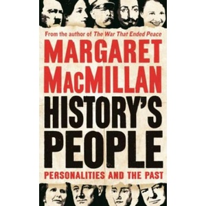 History's People | Margaret MacMillan (ISBN: 9781781255131)