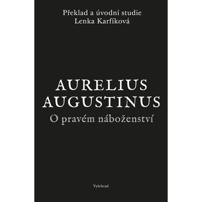 O pravém náboženství