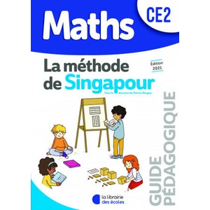 Méthode de Singapour CE2 - Guide pédagogique (ISBN: 9782369404330)