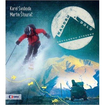 Nahoru a dolů Hedvábnou stezkou