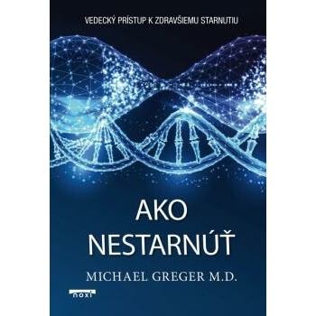 Ako nestarnúť