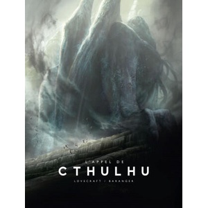 L'Appel de Cthulhu illustré (édition augmentée) | Howard Phillips Lovecraft, François Baranger (ISBN: 9791028117849)