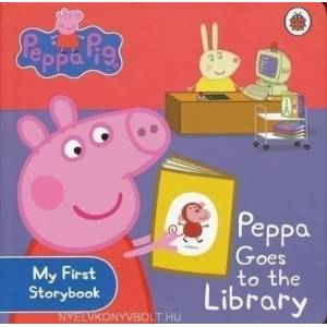 Peppa Pig: Peppa Goes to the Library: My First Storybook (ISBN: 9781409304852)