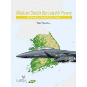 Modern South Korean Air Power | Polderman, Robin (ISBN: 9781950394074)