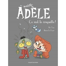 Mortelle Adele 11Ca sent la croquette !