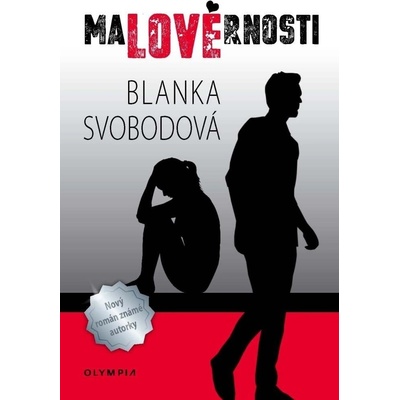 Malověrnosti - Blanka Svobodová