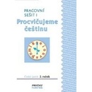 Procvičujeme češtinu pracovní sešit pro 2. ročník 1.díl Hana Mikulenková Radek Malý