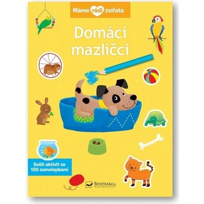 Svojtka Máme radi zvieratá - Domáci miláčikovia