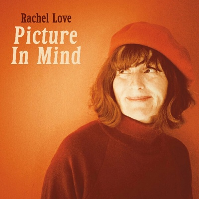 Rachel Love - PICTURE IN MIND LP