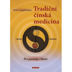 Tradiční čínská medicína | Georg Weidinger (2017)