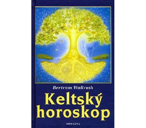 Keltský horoskop - Bertram Wallrath