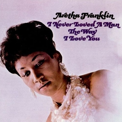 Aretha Franklin - I Never Loved A Man. . . (LP) (0603497911127)