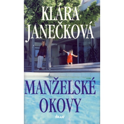 Manželské okovy - Klára Janečková
