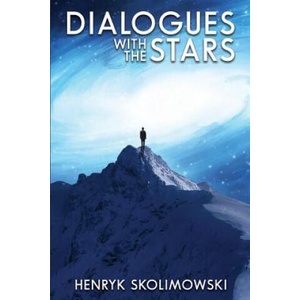 Dialogues with the Stars | Henryk Skolimowski (2015)
