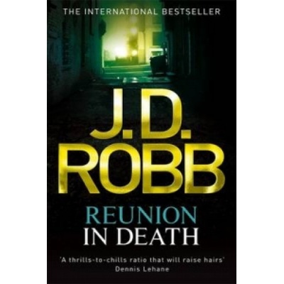 Reunion in Death Robb J. D.