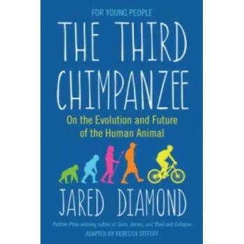 The Third Chimpanzee On the Evolution and Future of the Human Animal