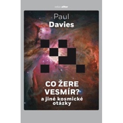 Co požírá vesmír?