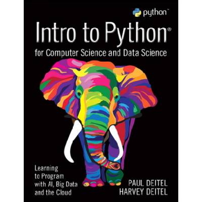 Intro to Python for Computer Science and Data Science