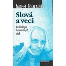 Knihy Slová a veci - Michel Foucault
