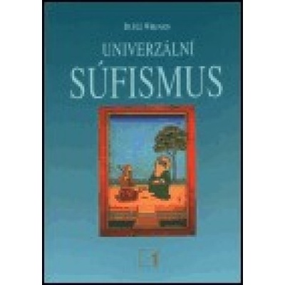 Universální súfismus - H. J. Witteween
