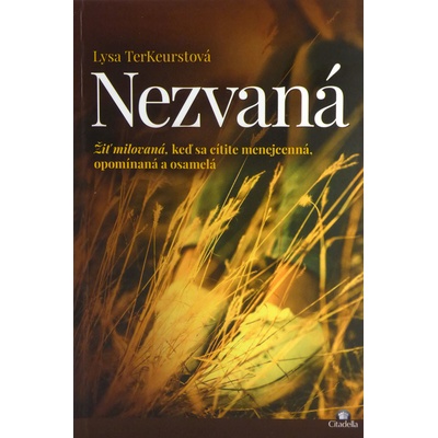 Nezvaná - TerKeurstová Lysa