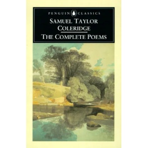 Complete Poems of Samuel Taylor Coleridge (1997)