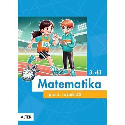 Matematika pro 3. ročník ZŠ 3. díl