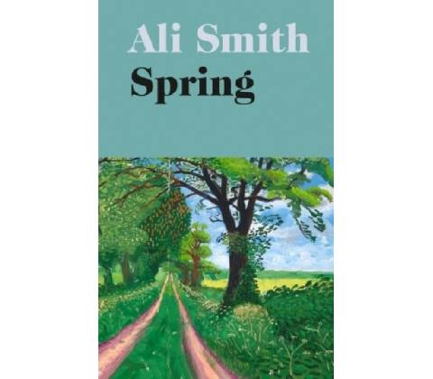 Spring - Ali Smith