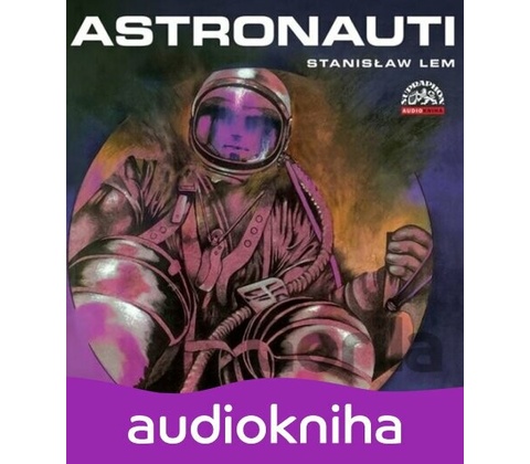 Astronauti - Stanislav Lem