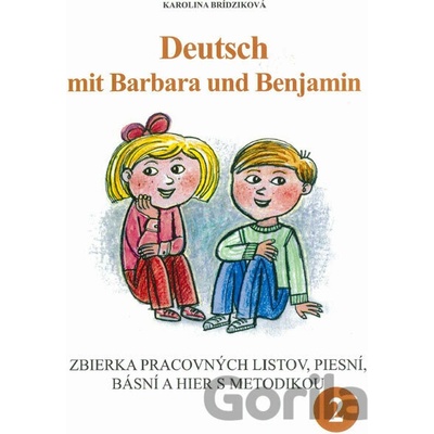Deutsch mit Barbara und Benjamin 2 - Karolina Brídziková