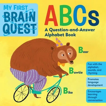 My First Brain Quest ABCs : A Question-and-Answer Book