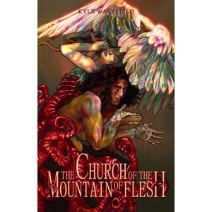 Sydney Breann The Church of the Mountain of Flesh | Kyle Wakefield