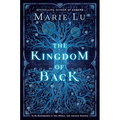 The Kingdom of Back - Marie Lu