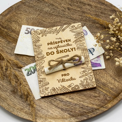 Dřevia Dřevěná karta na peníze - Příspěvek na výbavičku do ŠKOLY!