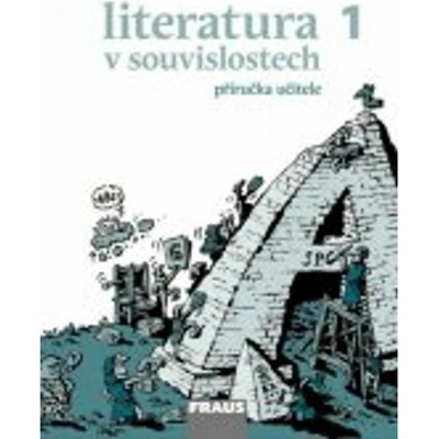 Literatura v souvislostech pro SŠ 1 - Příručka učitele