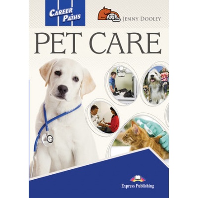 Career Paths: Pet Care SB + DigiBook