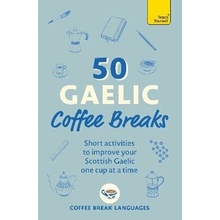 50 Gaelic Coffee Breaks