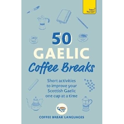 50 Gaelic Coffee Breaks
