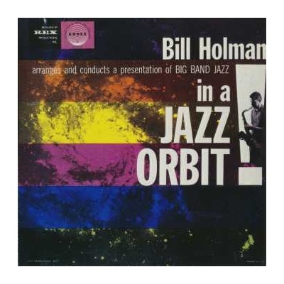 Holman Bill - Big Band In A Jazz Orbit CD