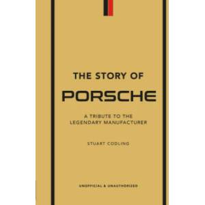 Story of Porsche (ISBN: 9781802792911)