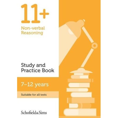 11+ Non-verbal Reasoning Study and Practice Book - Rebecca Brant, Schofield & Sims