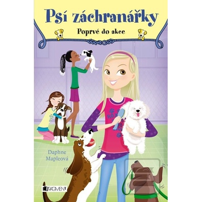Psí záchranářky - Poprvé do akce