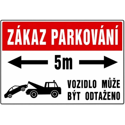 Cedule Neparkovat – zákaz parkování v úseku 5 metrů - 40x20 cm / Hliníkový sendvič tl. 3mm cn8
